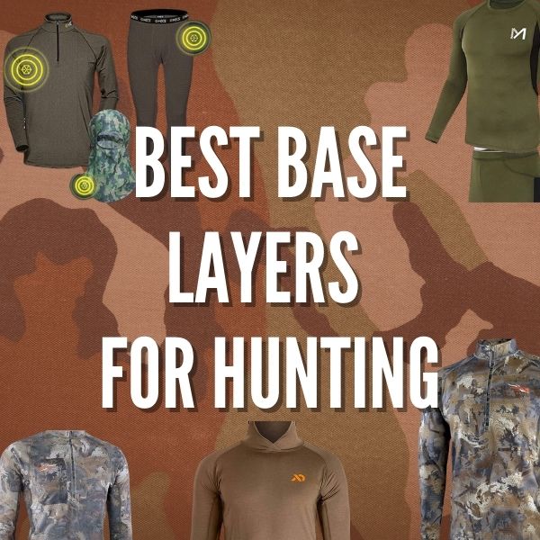 Best Base Layers for Hunting Gear Reviews